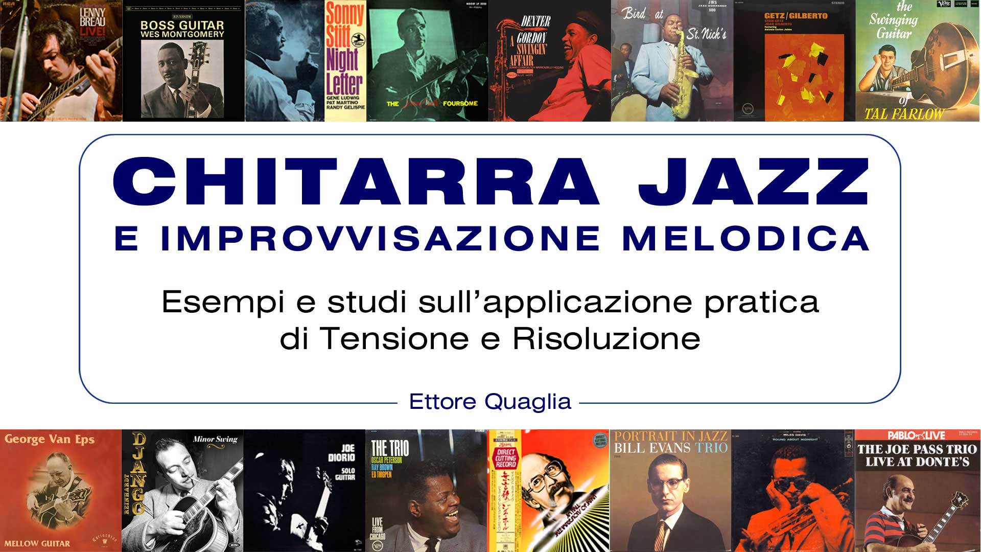 CHITARRA JAZZ E IMPROVVISAZIONE MELODICA